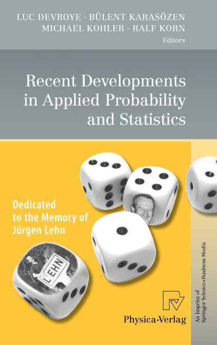 Recent Developments in Applied Probability and Statistics