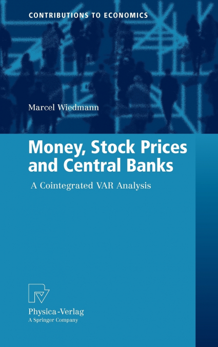 Money, Stock Prices and Central Banks