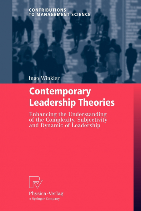 Contemporary Leadership Theories