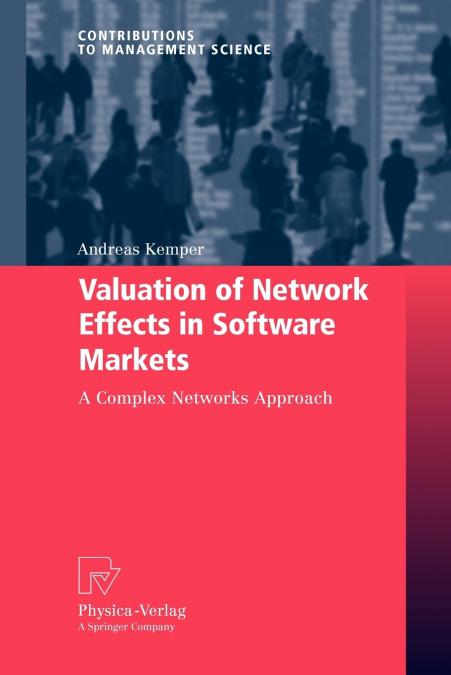 Valuation of Network Effects in Software Markets