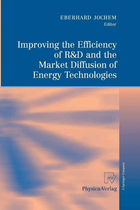 Improving the Efficiency of R&D and the Market Diffusion of Energy Technologies