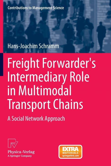 Freight Forwarder’s Intermediary Role in Multimodal Transport Chains