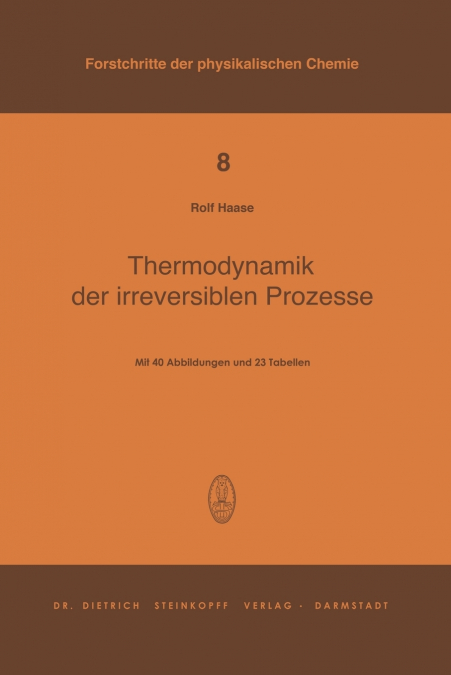 Thermodynamik der Irreversiblen Prozesse