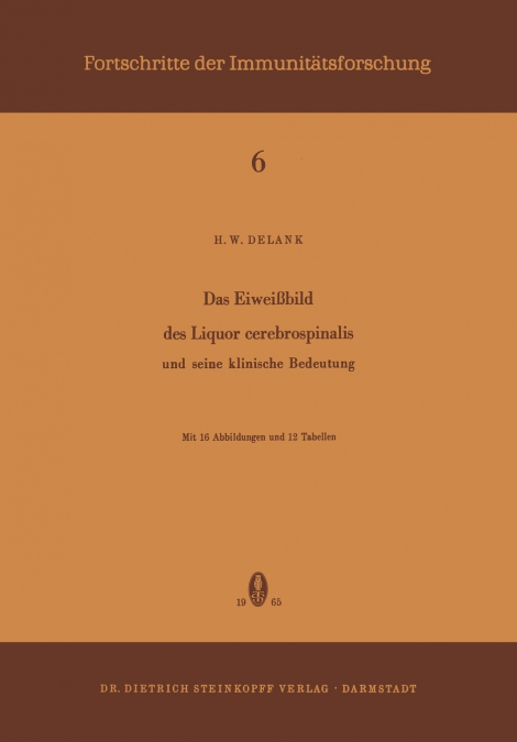 Das Eiweissbild des Liquor Cerebrospinalis und Seine Klinische Bedeutung