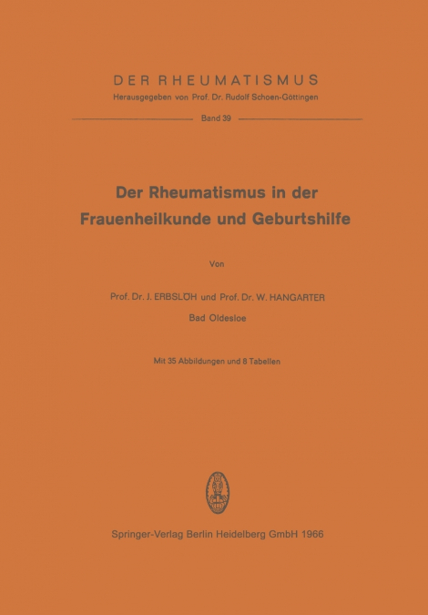 Der Rheumatismus in der Frauenheilkunde und Geburtshilfe