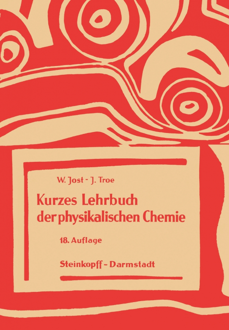 Kurzes Lehrbuch Der Physikalischen Chemie