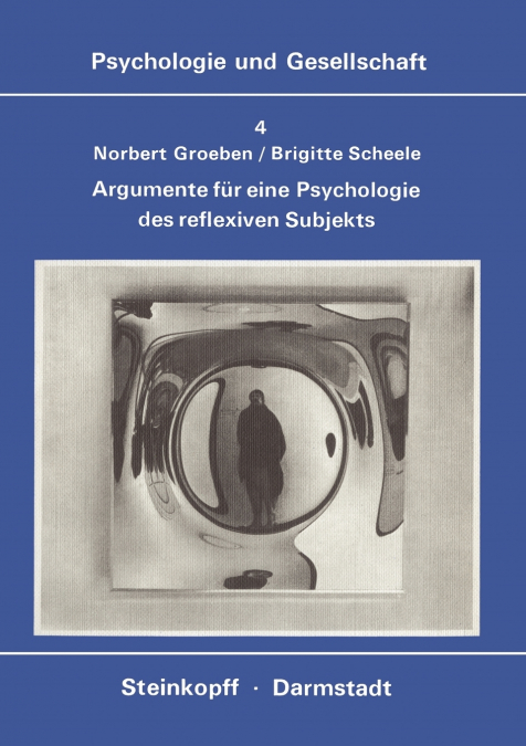 Argumente für eine Psychologie des Reflexiven Subjekts