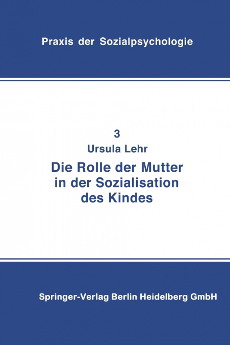 Die Rolle der Mutter in der Sozialisation des Kindes