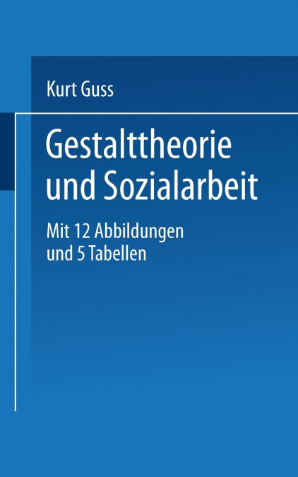 Gestalttheorie Und Sozialarbeit