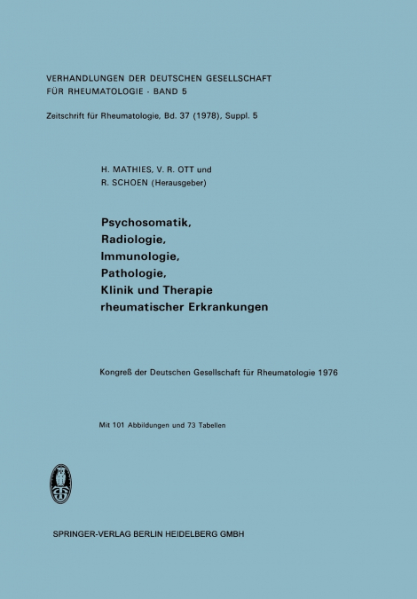 Psychosomatik, Radiologie, Immunologie, Pathologie, Klinik Und Therapie Rheumatischer Erkrankungen
