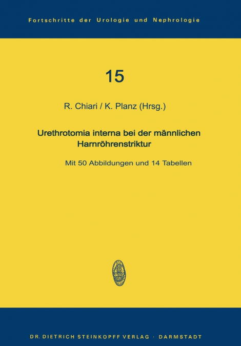 Urethrotomia Interna Bei Der Mannlichen Harnrohrenstriktur