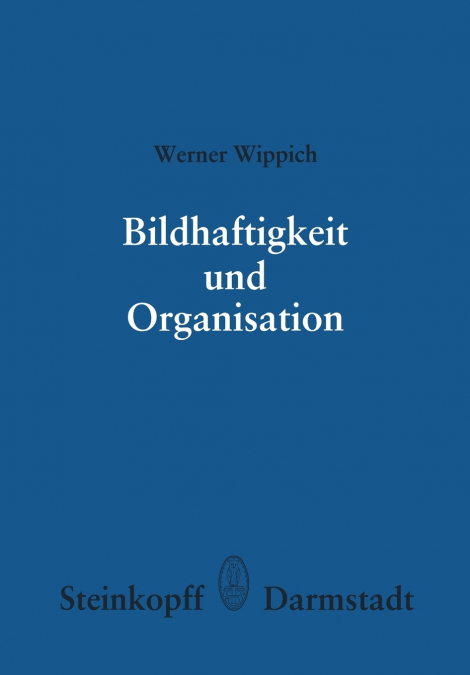 Bildhaftigkeit und Organisation
