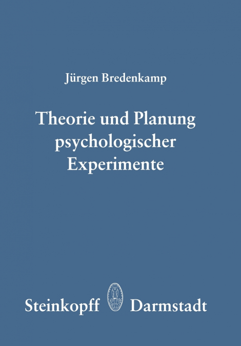 Theorie Und Planung Psychologischer Experimente
