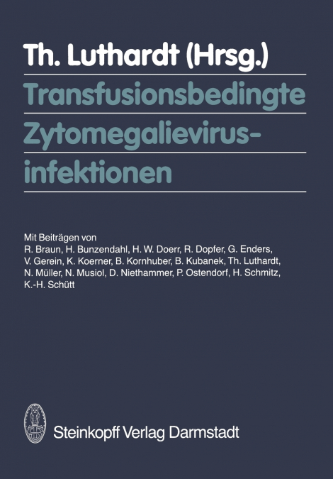 Transfusionsbedingte Zytomegalievirusinfektionen