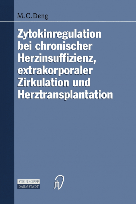 Zytokinregulation bei chronischer Herzinsuffizienz, extrakorporaler Zirkulation und Herztransplantation