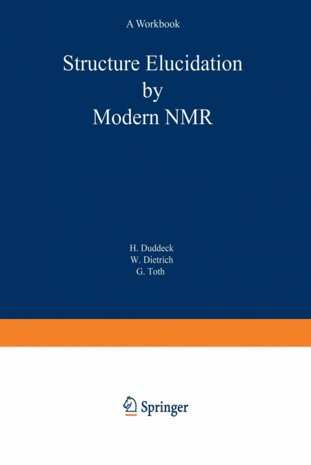 Structure Elucidation by Modern NMR