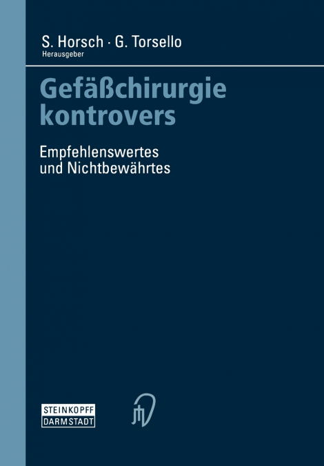 Gefäßchirurgie kontrovers