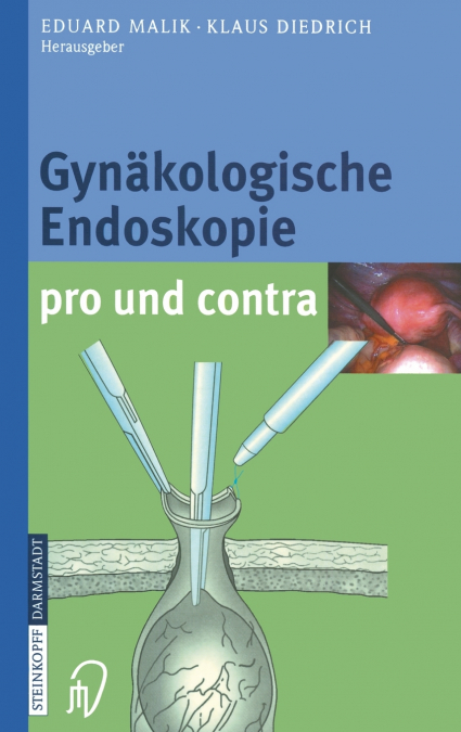 Gynäkologische Endoskopie pro und contra