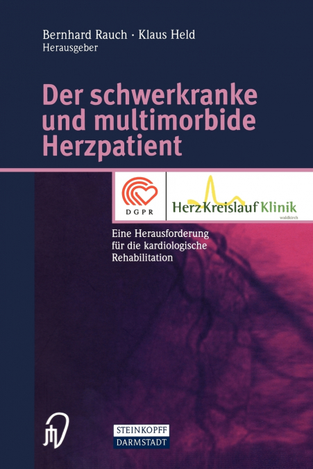 Der schwerkranke und multimorbide Herzpatient