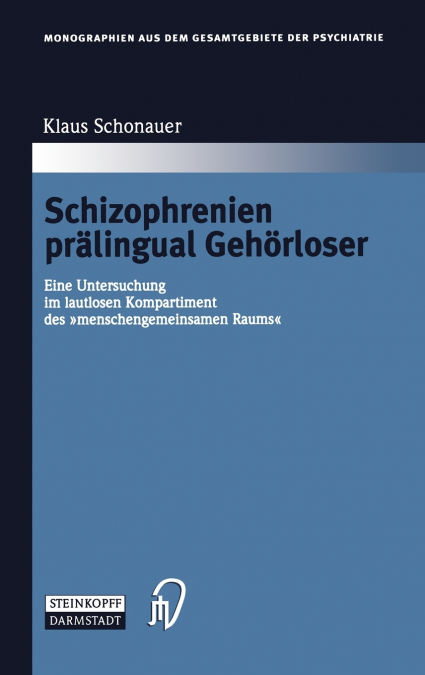 Schizophrenien prälingual Gehörloser