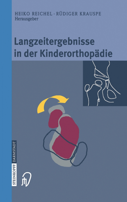 Langzeitergebnisse in der Kinderorthopädie