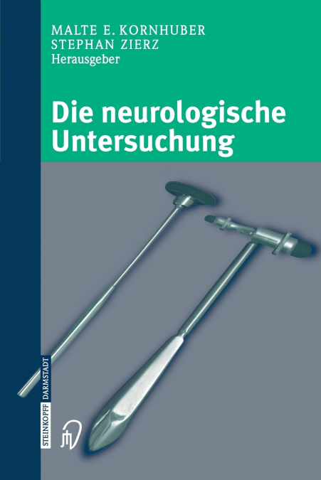 Die neurologische Untersuchung