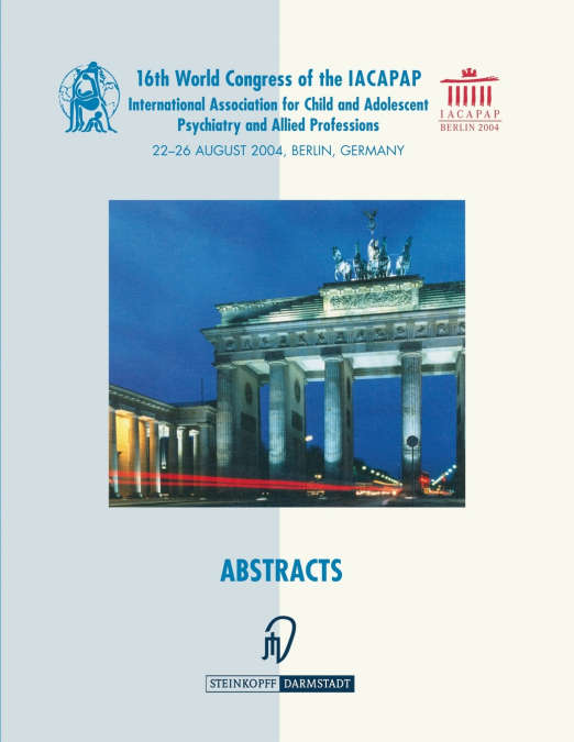 Books of Abstracts of the 16th World Congress of the International Association for Child and Adolescent Psychiatry and Allied Professions (IACAPAP)