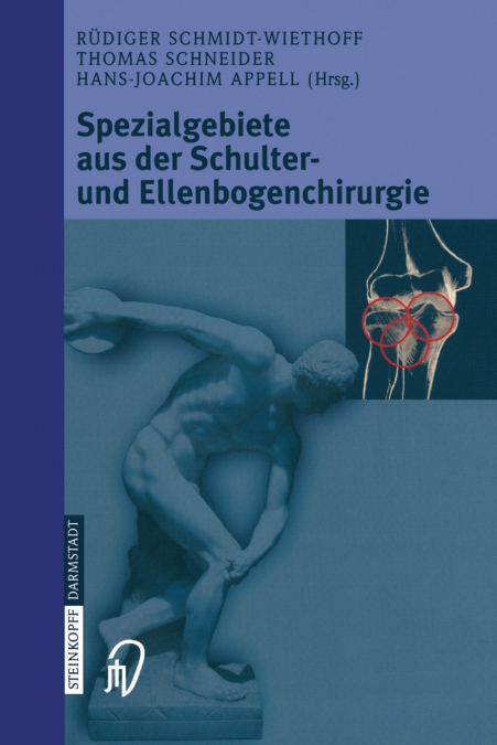 Spezialgebiete aus der Schulter- und Ellenbogenchirurgie