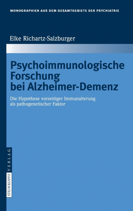 Psychoimmunologische Forschung bei Alzheimer-Demenz