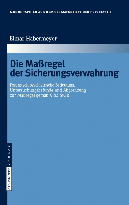 Die Maßregel der Sicherungsverwahrung