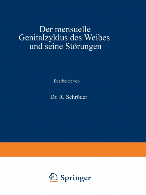 Der Mensuelle Genitalzyklus Des Weibes Und Seine St Rungen