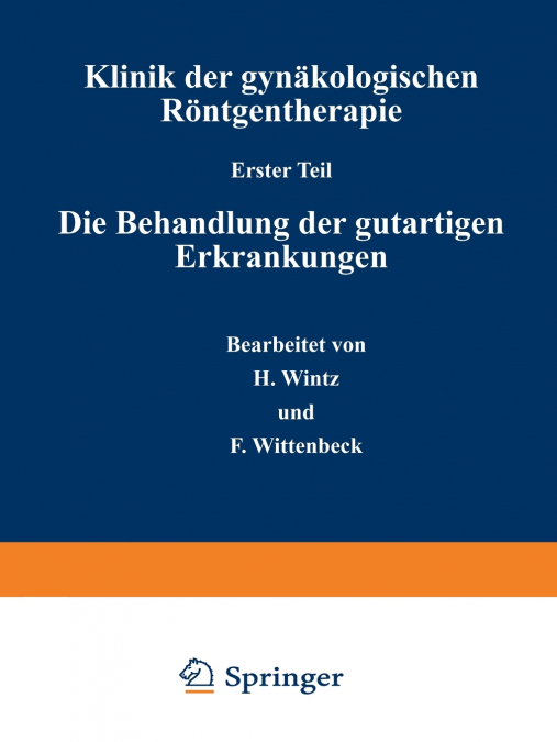 Die Behandlung Der Gutartigen Erkrankungen