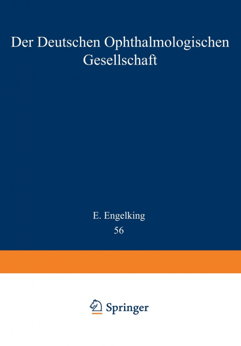 Der Deutschen Ophthalmologischen Gesellschaft