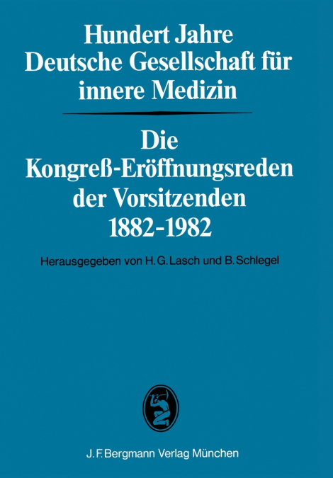 Hundert Jahre Deutsche Gesellschaft F R Innere Medizin