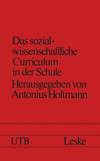 Das sozialwissenschaftliche Curriculum in der Schule