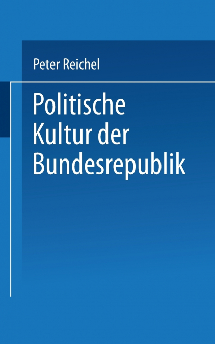 Politische Kultur Der Bundesrepublik