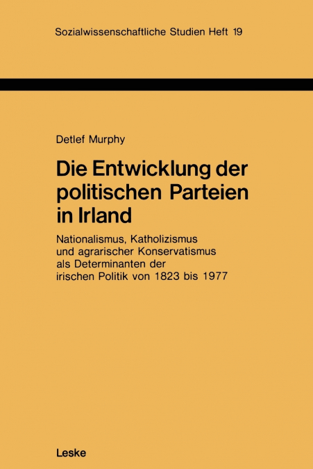 Die Entwicklung Der Politischen Parteien in Irland
