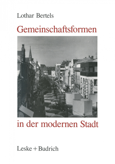 Gemeinschaftsformen in der modernen Stadt