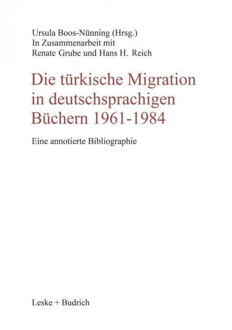 Die türkische Migration in deutschsprachigen Büchern 1961-1984