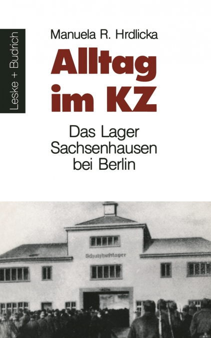 Alltag im KZ