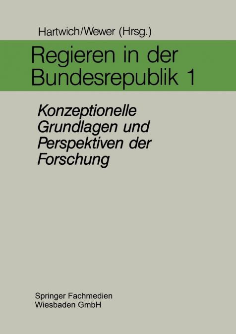 Regieren in Der Bundesrepublik I
