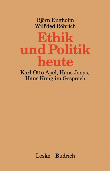 Ethik und Politik heute