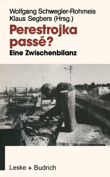 Perestrojka passé?