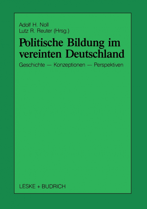 Politische Bildung im vereinten Deutschland