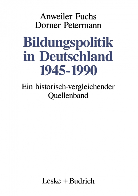 Bildungspolitik in Deutschland 1945-1990
