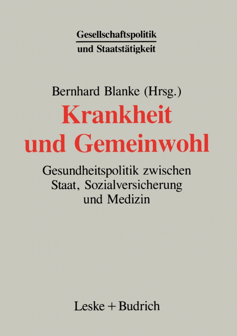 Krankheit Und Gemeinwohl