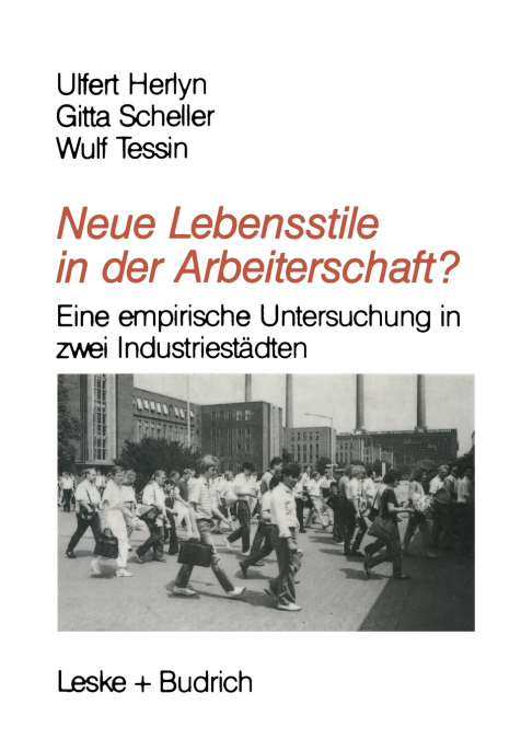 Neue Lebensstile in Der Arbeiterschaft?