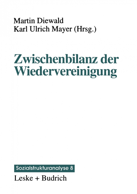 Zwischenbilanz Der Wiedervereinigung