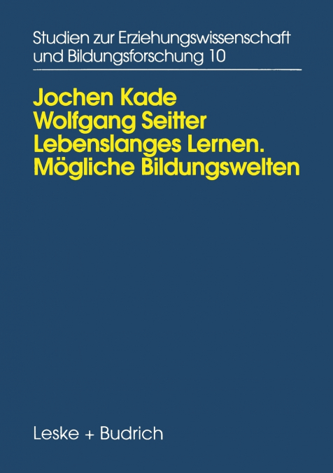 Lebenslanges Lernen Mögliche Bildungswelten