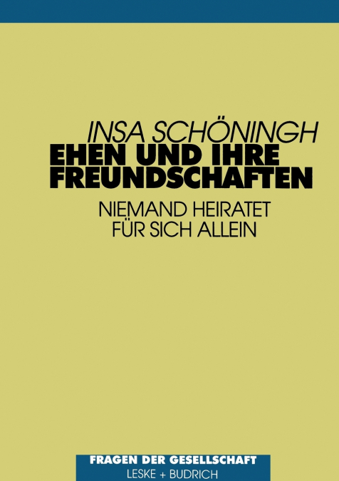 Ehen und ihre Freundschaften